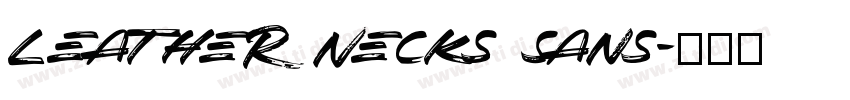 Leather Necks Sans字体转换